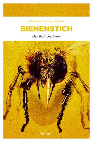 Buchcover Bienen-Stich | Brigitte Glaser | EAN 9783897056817 | ISBN 3-89705-681-X | ISBN 978-3-89705-681-7