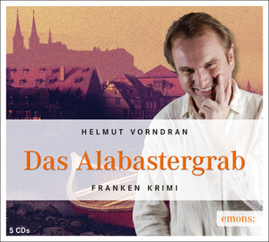 Buchcover Das Alabastergrab | Helmut Vorndran | EAN 9783897058040 | ISBN 3-89705-804-9 | ISBN 978-3-89705-804-0