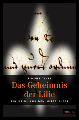 Buchcover Das Geheimnis der Lilie | Simone Tives | EAN 9783897058132 | ISBN 3-89705-813-8 | ISBN 978-3-89705-813-2