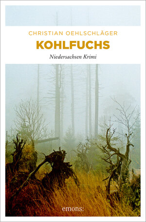 Buchcover Kohlfuchs | Christian Oehlschläger | EAN 9783897058613 | ISBN 3-89705-861-8 | ISBN 978-3-89705-861-3