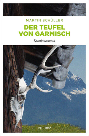 Buchcover Der Teufel von Garmisch | Martin Schüller | EAN 9783897058996 | ISBN 3-89705-899-5 | ISBN 978-3-89705-899-6