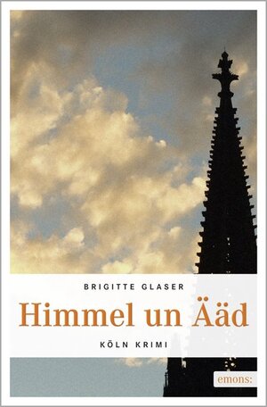 Buchcover Himmel un Ääd | Brigitte Glaser | EAN 9783897059337 | ISBN 3-89705-933-9 | ISBN 978-3-89705-933-7