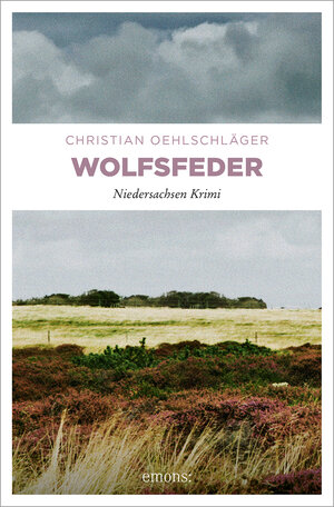 Buchcover Wolfsfeder | Christian Oehlschläger | EAN 9783897059894 | ISBN 3-89705-989-4 | ISBN 978-3-89705-989-4
