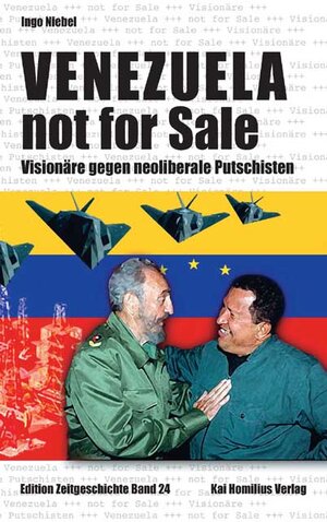 Venezuela not for Sale: Visionäre gegen neoliberale Putschisten