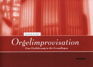 Buchcover Orgelimprovisation | Siegmar Junker | EAN 9783897104020 | ISBN 3-89710-402-4 | ISBN 978-3-89710-402-0