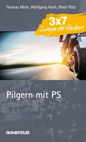 Buchcover Pilgern mit PS | Thomas Mehr | EAN 9783897107403 | ISBN 3-89710-740-6 | ISBN 978-3-89710-740-3