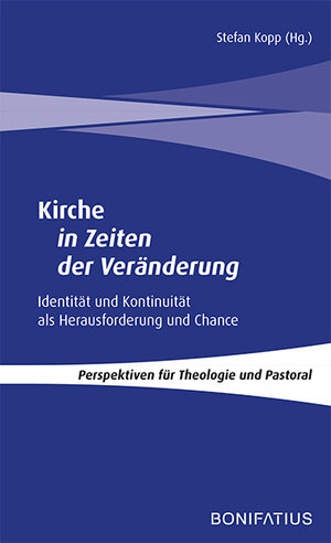 Buchcover Kirche in Zeiten der Veränderung | Stefan Kopp | EAN 9783897108141 | ISBN 3-89710-814-3 | ISBN 978-3-89710-814-1