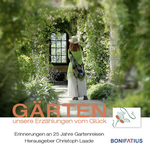 Buchcover Gärten unsere Erzählungen vom Glück | Christoph Laade | EAN 9783897108646 | ISBN 3-89710-864-X | ISBN 978-3-89710-864-6