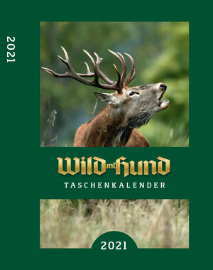 Buchcover Taschenkalender WILD UND HUND 2021  | EAN 9783897153608 | ISBN 3-89715-360-2 | ISBN 978-3-89715-360-8