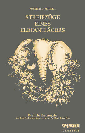 Buchcover Streifzüge eines Elefantenjägers  | EAN 9783897155114 | ISBN 3-89715-511-7 | ISBN 978-3-89715-511-4