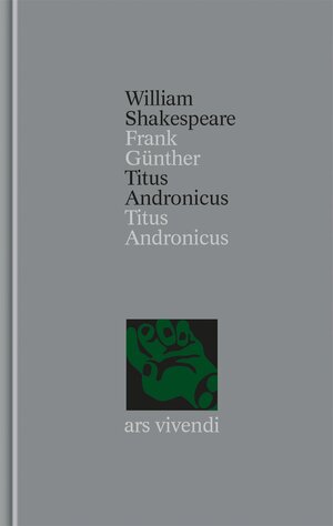 Buchcover Titus Andronicus / Titus Andronicus (Shakespeare Gesamtausgabe, Band 37) - zweisprachige Ausgabe | William Shakespeare | EAN 9783897161924 | ISBN 3-89716-192-3 | ISBN 978-3-89716-192-4