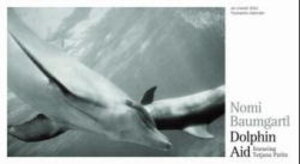 Buchcover Dolphin Aid 2002 | Nomi Baumgartl | EAN 9783897162709 | ISBN 3-89716-270-9 | ISBN 978-3-89716-270-9