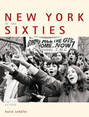 Buchcover New York in the Sixties  | EAN 9783897163829 | ISBN 3-89716-382-9 | ISBN 978-3-89716-382-9