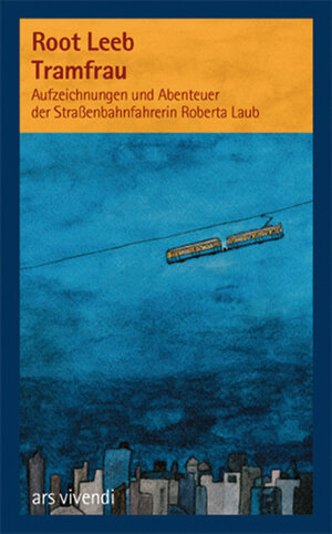 Buchcover Tramfrau | Root Leeb | EAN 9783897163836 | ISBN 3-89716-383-7 | ISBN 978-3-89716-383-6
