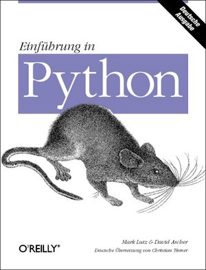 Buchcover Einführung in Python | Mark Lutz | EAN 9783897211292 | ISBN 3-89721-129-7 | ISBN 978-3-89721-129-2
