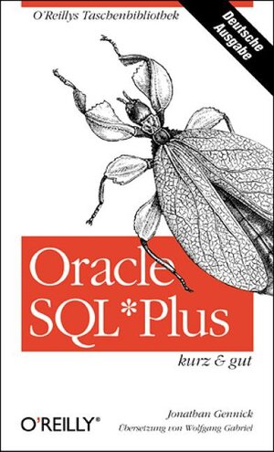 Oracle SQL Plus kurz und gut.