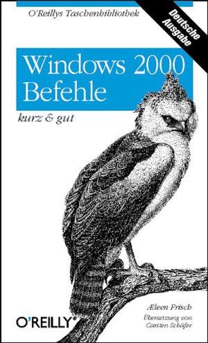 Buchcover Windows 2000 Befehle - kurz & gut | Aeleen Frisch | EAN 9783897212343 | ISBN 3-89721-234-X | ISBN 978-3-89721-234-3