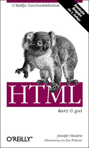 HTML. Kurz und gut.