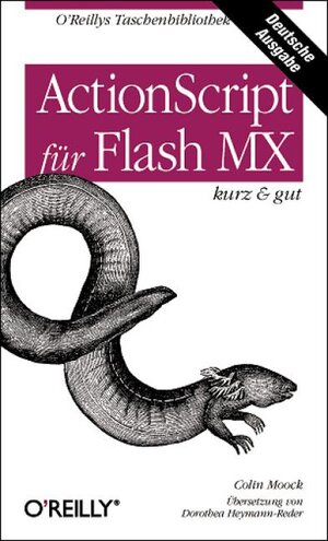 ActionScript für Flash MX kurz und gut.