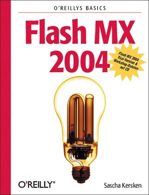 Flash MX 2004. Ein praktischer Einstieg. Mit CD.