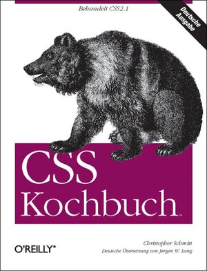 CSS Kochbuch. Behandelt CSS 2.1