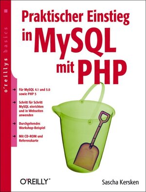 Praktischer Einstieg in MySQL mit PHP. oreillys basics. Mit CD-ROM