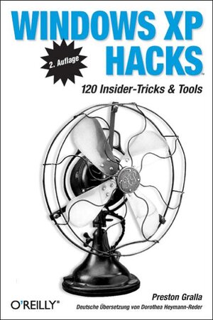 Windows XP Hacks. 120 Insider-Tricks & Tools