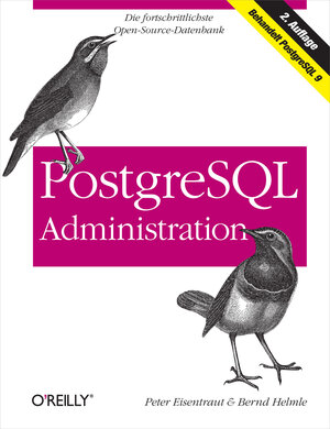 Buchcover PostgreSQL-Administration | Peter Eisentraut | EAN 9783897216624 | ISBN 3-89721-662-0 | ISBN 978-3-89721-662-4