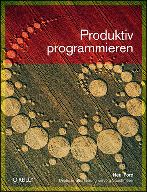 Buchcover Produktiv programmieren | Neal Ford | EAN 9783897218864 | ISBN 3-89721-886-0 | ISBN 978-3-89721-886-4