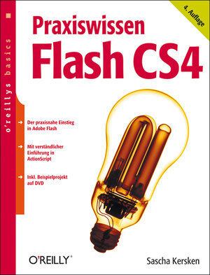 Buchcover Praxiswissen Flash CS4 | Sascha Kersken | EAN 9783897218994 | ISBN 3-89721-899-2 | ISBN 978-3-89721-899-4