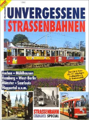 Unvergessene Strassenbahnen