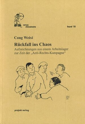 Buchcover Rückfall ins Chaos | Weixi Cong | EAN 9783897330467 | ISBN 3-89733-046-6 | ISBN 978-3-89733-046-7