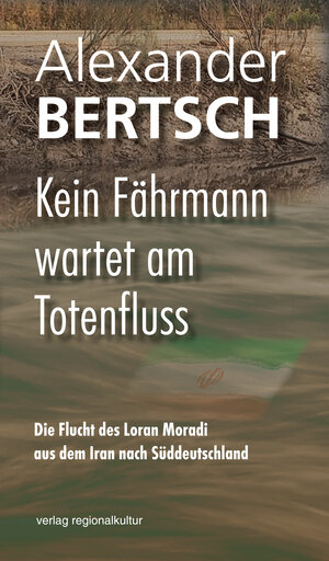 Buchcover Kein Fährmann wartet am Totenfluss | Alexander Bertsch | EAN 9783897350120 | ISBN 3-89735-012-2 | ISBN 978-3-89735-012-0