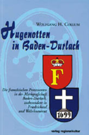 Buchcover Hugenotten in Baden-Durlach | Wolfgang H Collum | EAN 9783897351035 | ISBN 3-89735-103-X | ISBN 978-3-89735-103-5