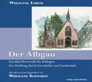 Buchcover Der Albgau | Wolfgang Lorch | EAN 9783897352001 | ISBN 3-89735-200-1 | ISBN 978-3-89735-200-1