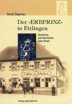 Buchcover Der Erbprinz in Ettlingen | David Depenau | EAN 9783897352261 | ISBN 3-89735-226-5 | ISBN 978-3-89735-226-1