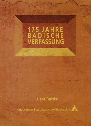 Buchcover 175 Jahre badische Verfassung | Hans Fenske | EAN 9783897353022 | ISBN 3-89735-302-4 | ISBN 978-3-89735-302-2