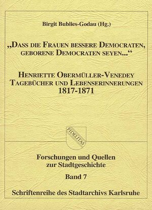 Buchcover "Dass die Frauen bessere Democraten, geborene Democraten seyen..."  | EAN 9783897353190 | ISBN 3-89735-319-9 | ISBN 978-3-89735-319-0