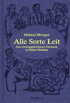 Buchcover Alle Sorte Leit | Helmut Metzger | EAN 9783897353275 | ISBN 3-89735-327-X | ISBN 978-3-89735-327-5