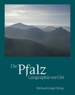 Buchcover Die Pfalz | Marcus Ehrgott | EAN 9783897354784 | ISBN 3-89735-478-0 | ISBN 978-3-89735-478-4
