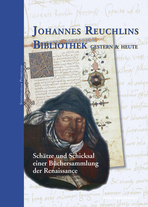 Buchcover Johannes Reuchlins Bibliothek gestern & heute  | EAN 9783897355057 | ISBN 3-89735-505-1 | ISBN 978-3-89735-505-7