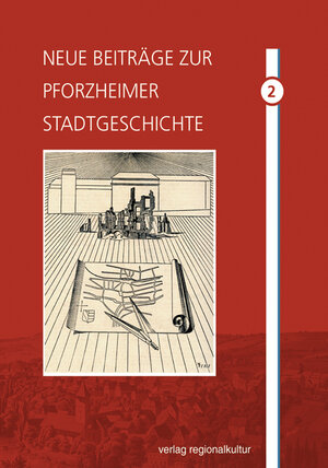 Buchcover Neue Beiträge zur Pforzheimer Stadtgeschichte  | EAN 9783897355408 | ISBN 3-89735-540-X | ISBN 978-3-89735-540-8