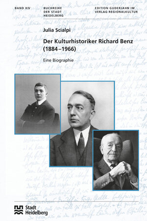 Buchcover Der Kulturhistoriker Richard Benz (1884 –1966) | Julia Scialpi | EAN 9783897356191 | ISBN 3-89735-619-8 | ISBN 978-3-89735-619-1