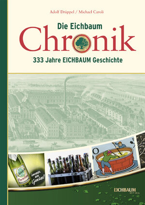 Buchcover Die Eichbaum Chronik | Michael Caroli | EAN 9783897357419 | ISBN 3-89735-741-0 | ISBN 978-3-89735-741-9