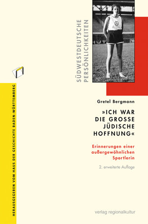 Buchcover „Ich war die große jüdische Hoffnung“ | Gretel Bergmann | EAN 9783897359086 | ISBN 3-89735-908-1 | ISBN 978-3-89735-908-6