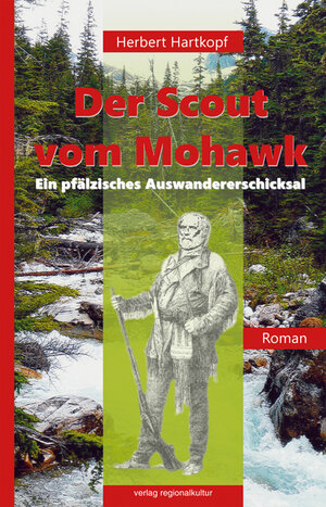 Buchcover Der Scout vom Mohawk | Herbert Hartkopf | EAN 9783897359390 | ISBN 3-89735-939-1 | ISBN 978-3-89735-939-0