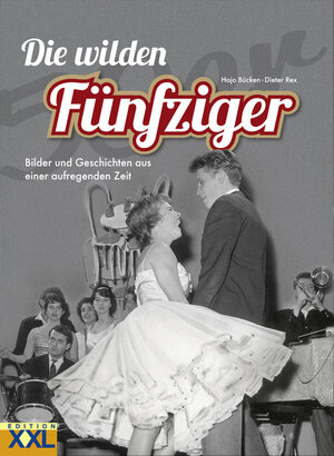 Buchcover Die wilden Fünfziger | Hajo Brücken | EAN 9783897363526 | ISBN 3-89736-352-6 | ISBN 978-3-89736-352-6