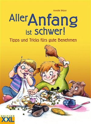 Buchcover Aller Anfang ist schwer! | Annette Weber | EAN 9783897364592 | ISBN 3-89736-459-X | ISBN 978-3-89736-459-2