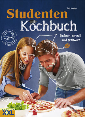 Buchcover Studenten Kochbuch | Felix Weber | EAN 9783897368224 | ISBN 3-89736-822-6 | ISBN 978-3-89736-822-4