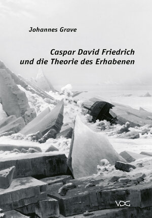 Buchcover Caspar David Friedrich und die Theorie des Erhabenen | Johannes Grave | EAN 9783897391925 | ISBN 3-89739-192-9 | ISBN 978-3-89739-192-5